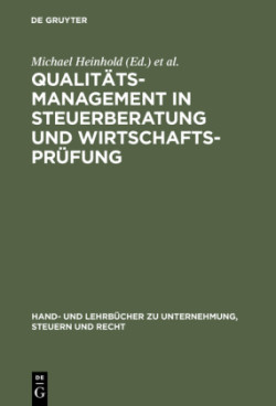 Qualitätsmanagement in Steuerberatung Und Wirtschaftsprüfung