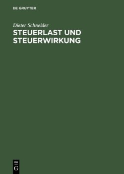 Steuerlast Und Steuerwirkung