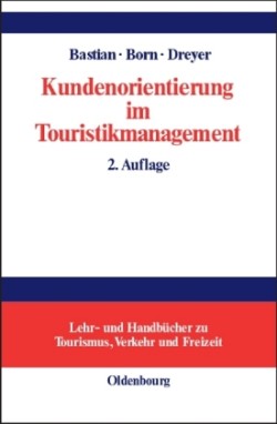 Kundenorientierung im Touristikmanagement