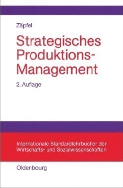 Strategisches Produktions-Management