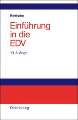 Einführung in Die EDV Für Wirtschaftswissenschaftler