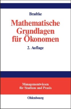 Mathematische Grundlagen Für Ökonomen