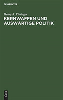 Kernwaffen und Auswärtige Politik