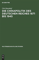 Chinapolitik des Deutschen Reiches 1871 bis 1945