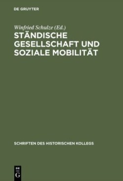 Ständische Gesellschaft Und Soziale Mobilität