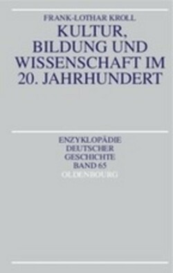 Kultur, Bildung und Wissenschaft im 20. Jahrhundert