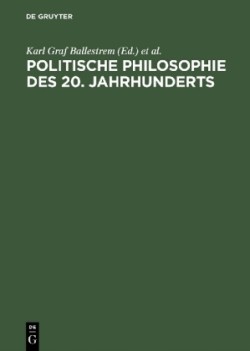 Politische Philosophie des 20. Jahrhunderts