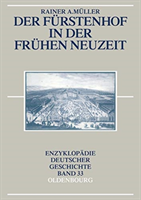 Fürstenhof in der Frühen Neuzeit