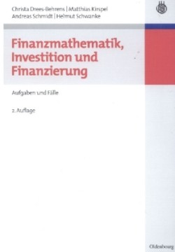 Finanzmathematik, Investition und Finanzierung