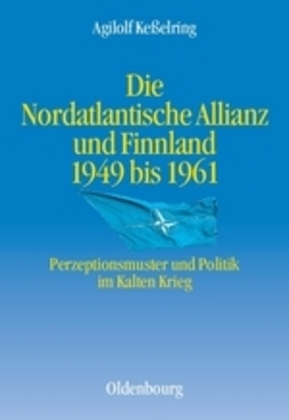Nordatlantische Allianz Und Finnland 1949-1961