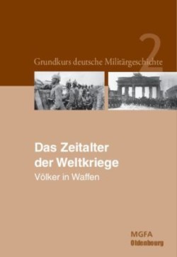 Zeitalter der Weltkriege