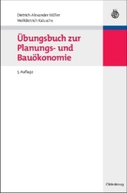 Übungsbuch Zur Planungs- Und Bauökonomie