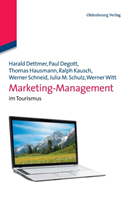 Marketing-management: Im Tourismus