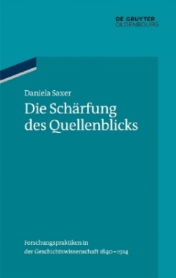 Die Schärfung des Quellenblicks