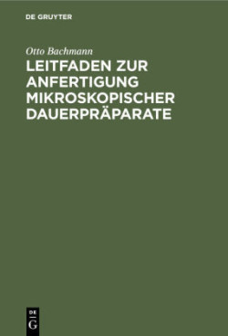 Leitfaden Zur Anfertigung Mikroskopischer Dauerpräparate