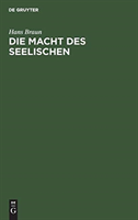 Die Macht Des Seelischen