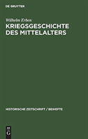 Kriegsgeschichte Des Mittelalters