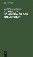 Schuld Und Schuldigkeit Der Universit�t