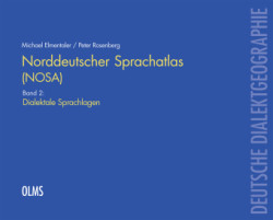 Norddeutscher Sprachatlas (NOSA). Band 2: Dialektale Sprachlagen