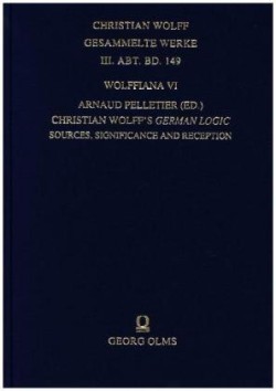 Wolffiana VI: Christian Wolff's German Logic