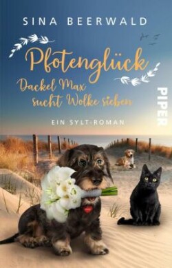 Pfotenglück - Dackel Max sucht Wolke sieben