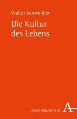 Die Kultur des Lebens