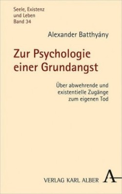 Zur Psychologie einer Grundangst