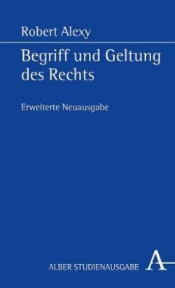 Begriff und Geltung des Rechts