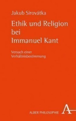 Ethik und Religion bei Immanuel Kant