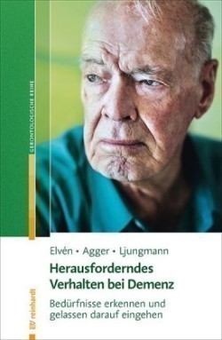 Herausforderndes Verhalten bei Demenz