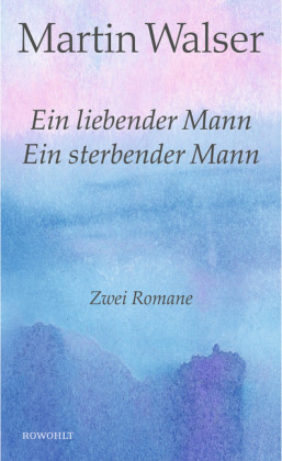 Ein liebender Mann / Ein sterbender Mann