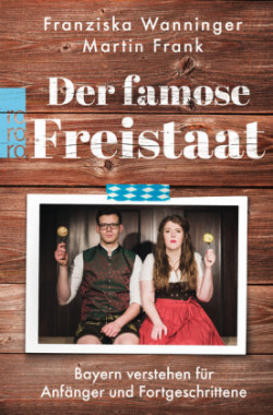 Der famose Freistaat