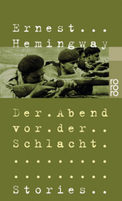 Der Abend vor der Schlacht