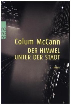 Der Himmel unter der Stadt