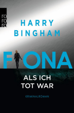 Fiona: Als ich tot war