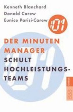 Der Minuten Manager schult Hochleistungs-Teams