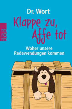 Klappe zu, Affe tot