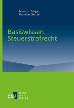 Basiswissen Steuerstrafrecht