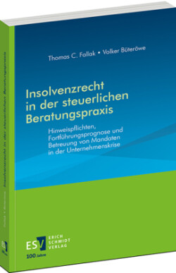 Insolvenzrecht in der steuerlichen Beratungspraxis