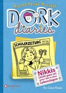 DORK Diaries, Band 5: Nikkis (nicht ganz so) guter Rat in allen Lebenslagen