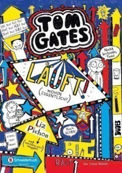 Tom Gates - Läuft! (Wohin eigentlich?)