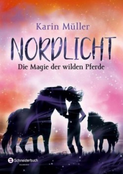 Nordlicht - Die Magie der wilden Pferde