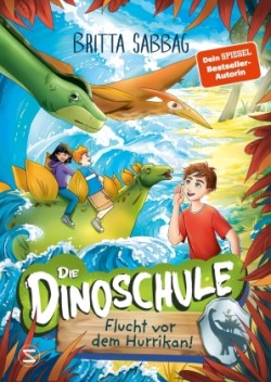 Die Dinoschule - Flucht vor dem Hurrikan! (Band 5)