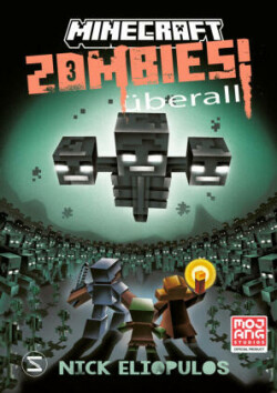 Minecraft. Zombies überall! (Band 3)