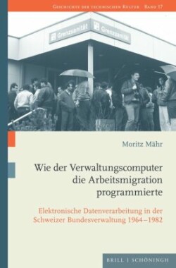 Wie der Verwaltungscomputer die Arbeitsmigration programmierte