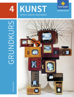 Grundkurs Kunst - Ausgabe 2016 für die Sekundarstufe II, m. 1 Buch