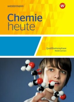 Chemie heute SII - Ausgabe 2018 für Niedersachsen