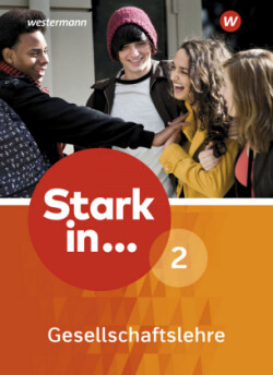 Stark in ... Gesellschaftslehre - Ausgabe 2017