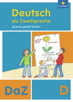 Deutsch als Zweitsprache - Sprache gezielt fördern, Ausgabe 2011