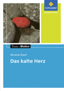 Das kalte Herz - Textausgabe mit Materialien